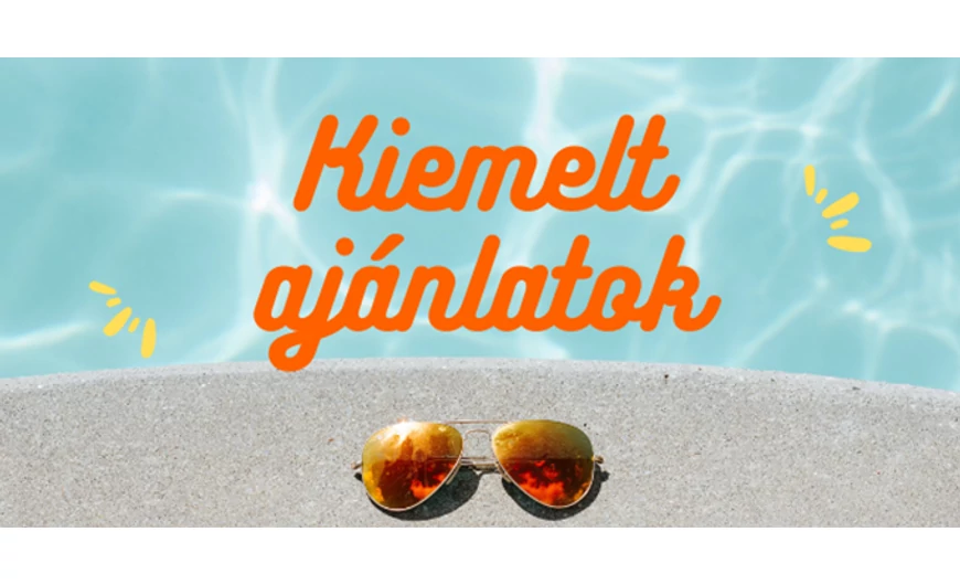 Kiemelt ajánlataink
